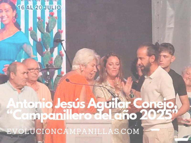 Antonio Jesús Aguilar Conejo, “Campanillero del año 2025”